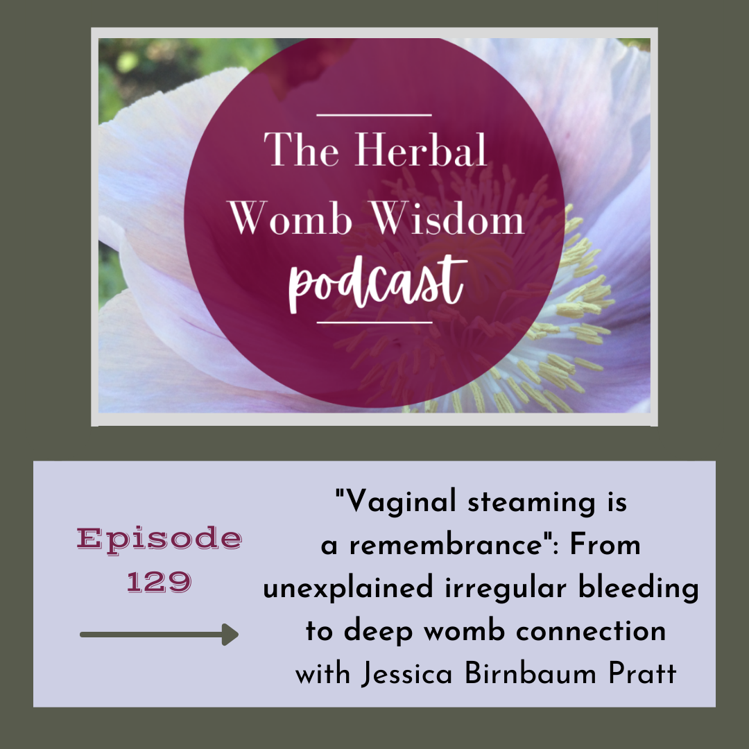 The Herbal Womb Wisdom Podcast
